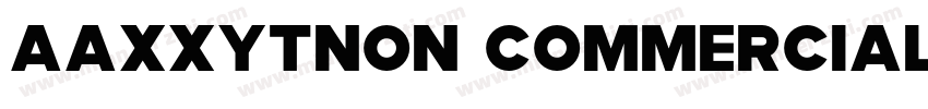 AaXXYTNon CommercialUse字体转换